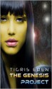 The Genesis Project - Tigris Eden