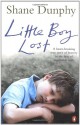 Little Boy Lost - Shane Dunphy