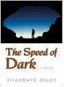 The Speed of Dark - Elizabeth Moon