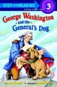 George Washington and the General's Dog (Step into Reading) - Frank Murphy, Richard Walz