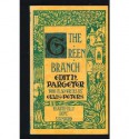 The Green Branch - Edith Pargeter