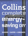 Collins Complete Energy-Saving DIY - Albert Jackson, David Day