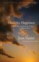 Made for Happiness: Discovering the Meaning of Life with Aristotle - Jean Vanier