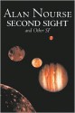 Second Sight and Other SF - Alan E. Nourse