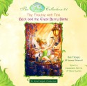 Disney Fairies Collection #1: The Trouble with Tink; Beck and the Great Berry Battle: Books 1 & 2 - Kiki Thorpe, Various, Cassandra Morris, Alison Larkin