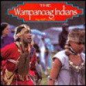 The Wampanoag Indians - Bill Lund