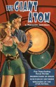 The Giant Atom - Malcolm Jameson