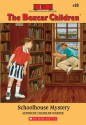 Schoolhouse Mystery (The Boxcar Children, #10) - Gertrude Chandler Warner