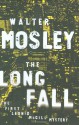 THE LONG FALL - Walter Mosley