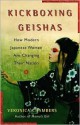 Kickboxing Geishas - Veronica Chambers