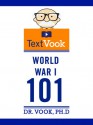 World War I 101: The TextVook - Dr. Vook