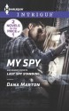 My Spy: Last Spy Standing (HQ: Texas) - Dana Marton