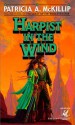 Harpist in the Wind - Patricia A. McKillip