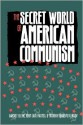 The Secret World of American Communism - Harvey Klehr, John Earl Haynes, Fridrikh Igorevich Firsov