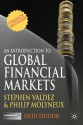 An Introduction to Global Financial Markets - Stephen Valdez, Philip Molyneux