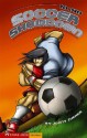 Soccer Showdown - Jonny Zucker, Troiano, Enzo