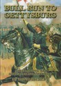 BULL RUN TO GETTYSBURG: American Civil War Rules and Campaigns - David Bickley, Keith Pinfold