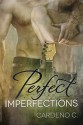 Perfect Imperfections - Cardeno C.