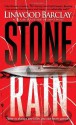 Stone Rain - Linwood Barclay