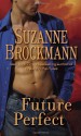 Future Perfect - Suzanne Brockmann