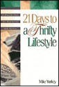 21 Days to a Thrifty Lifestyle - Mike Yorkey