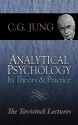 Analytical Psychology, Its Theory and Practice: The Tavistock Lectures - C.G. Jung