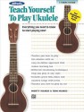 Alfred's Teach Yourself To Play Ukulele, C Tuning (Alfred's Teach Yourself Series) - Alfred Publishing Company Inc.