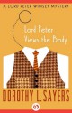 Lord Peter Views the Body - Dorothy L. Sayers