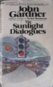 The Sunlight Dialogues - John Gardner