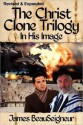 In His Image: Book One of the Christ Clone Trilogy - James BeauSeigneur