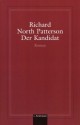 Der Kandidat - Richard North Patterson