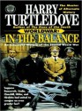 Worldwar: In the Balance (Worldwar #1) - Harry Turtledove, Todd McLaren