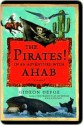 The Pirates! In an Adventure with Ahab - Gideon Defoe