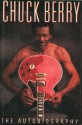 Chuck Berry: The Autobiography - Chuck Berry