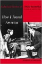 How I Found America: Collected Stories of Anzia Yezierska - Anzia Yezierska