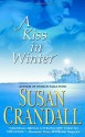 A Kiss in Winter - Susan Crandall