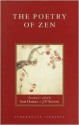 The Poetry of Zen (Shambhala Library) - Sam Hamill, J.P. Seaton