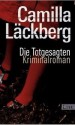 Die Totgesagen (Patrik Hedström, #4) - Camilla Läckberg