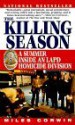 The Killing Season : A Summer Inside an LAPD Homicide Division - Miles Corwin