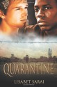 Quarantine - Lisabet Sarai