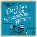 Das Haus der vergessenen Bücher - Christopher Morley