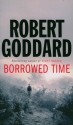 Borrowed Time - Robert Goddard