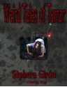 Weird Tales of Terror: Volume One - Sèphera Girón