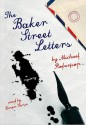 The Baker Street Letters - Michael Robertson, Simon Vance