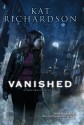 Vanished - Kat Richardson