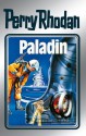 Perry Rhodan 39: Paladin (Silberband): 7. Band des Zyklus "M 87" (Perry Rhodan-Silberband) (German Edition) - Clark Darlton, H. G. Ewers, Kurt Mahr, William Voltz, K.H. Scheer, Johnny Bruck