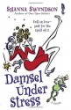 Damsel Under Stress: A Novel - Shanna Swendson