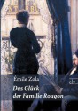 Das Glück der Familie Rougon - Émile Zola