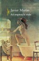 Así empieza lo malo (Spanish Edition) - Javier Marías