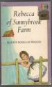 Rebecca of Sunnybrook Farm - Kate Douglas Wiggin